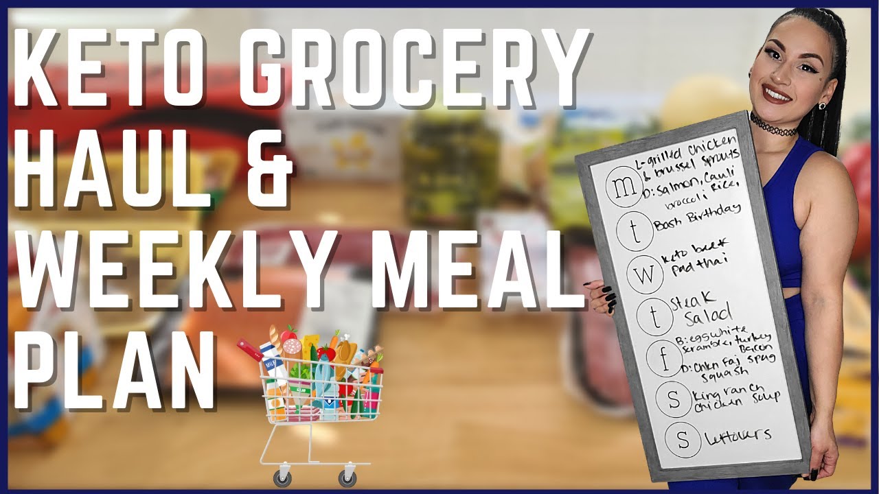 Keto Grocery Haul Weekly Meal Plan KetoWithKen