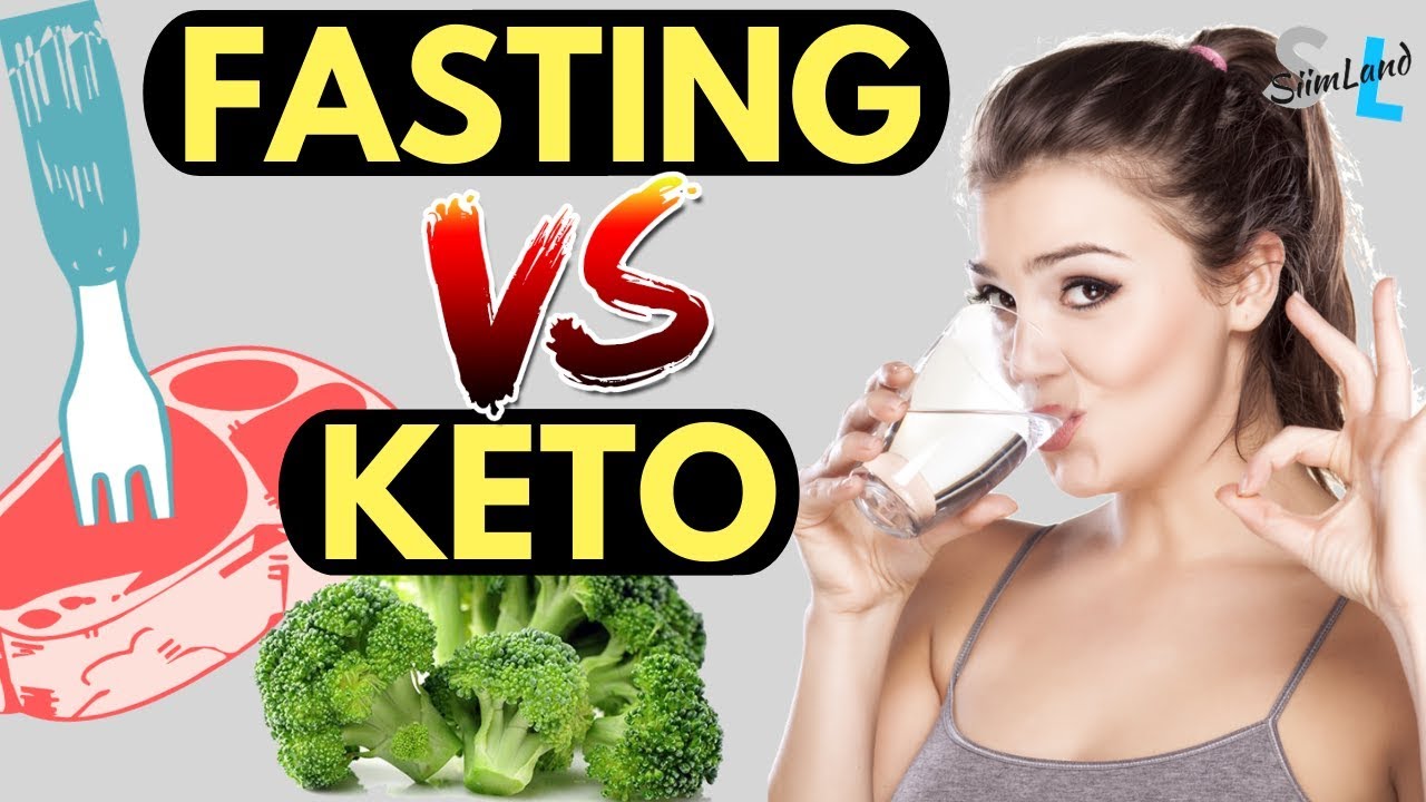 KETO VS FASTING - Which One Is Better? - Difference Between Keto Diet ...